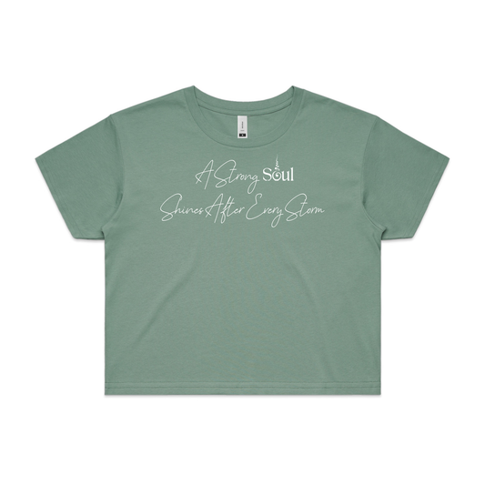Soul Sip and Co - Ladies Cropped Tshirt with Quote - A strong soul shines after every storm