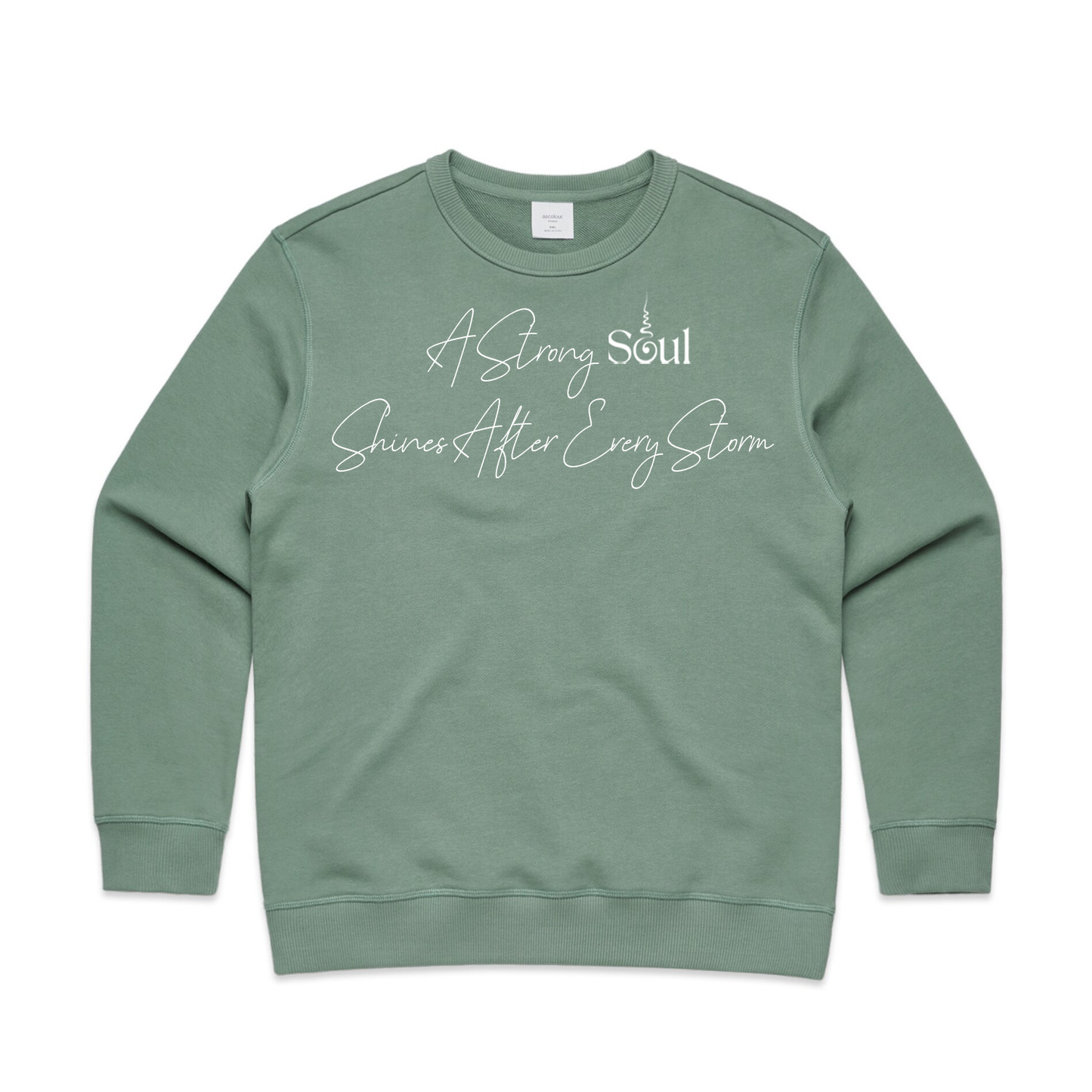 Soul Sip and Co - Crew neck Jumper with quote - A strong soul shines after every storm - front side