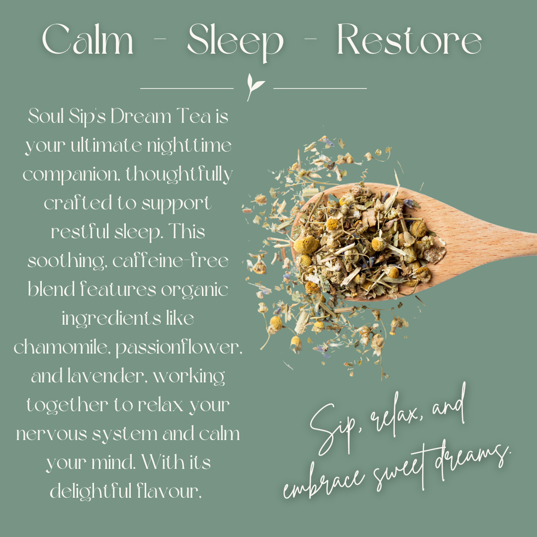 Soul Sip and Co - Dream Herbal Tea Blend - Sleep- Organic Loose Leaf - Benefits of Tea Image 